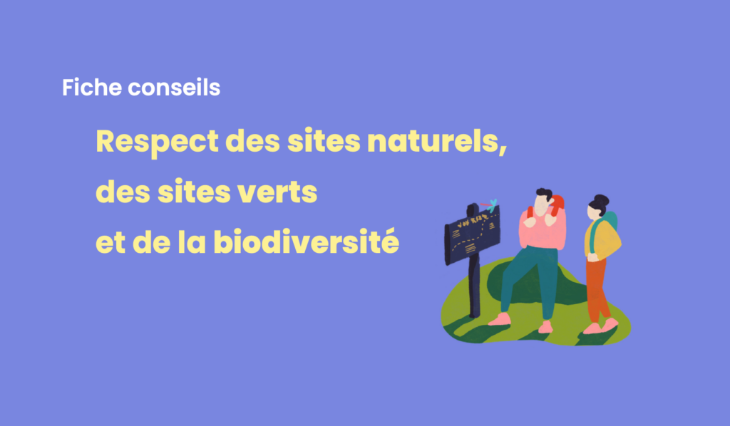 Télécharger la fiche conseils Respect des sites naturels, des sites verts et de la biodiversité